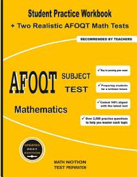 Icon image AFOQT Subject Test Mathematics: Student Practice Workbook + Two Realistic AFOQT Math Tests Paperback