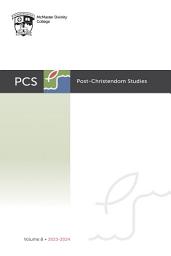 Icon image Post-Christendom Studies: Volume 8