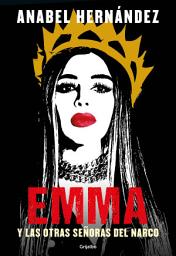 Icon image Emma y las otras señoras del narco