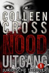 Icon image Nooduitgang - deel 1 - gratis boeken: Een geweldige thriller in zes korte delen