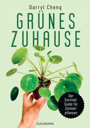 Icon image Grünes Zuhause: Der Survial-Guide für Zimmerpflanzen