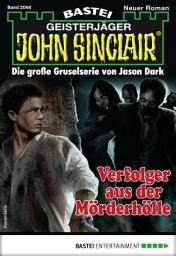 Icon image John Sinclair 2068: Verfolger aus der Mörderhölle