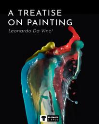 Icon image A treatise on painting
