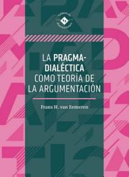 Icon image La pragma-dialéctica como teoría de la argumentación