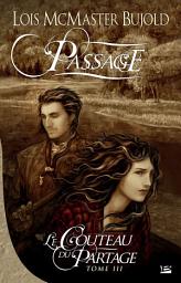 Icon image Le Couteau du partage, T3 : Passage
