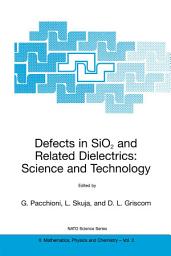 Icon image Defects in SiO2 and Related Dielectrics: Science and Technology