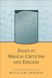 Icon image Essays in Biblical Criticism and Exegesis