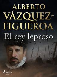 Icon image El rey leproso