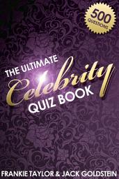 Icon image The Ultimate Celebrity Quiz Book