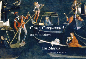 Icon image Ciao, Carpaccio!: An Infatuation