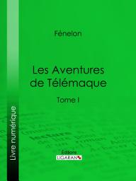 Icon image Les Aventures de Télémaque: Tome I, Volume 1