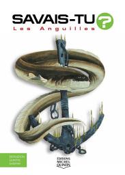 Icon image Savais-tu? - En couleurs 15 - Les Anguilles