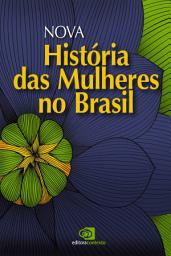 Icon image Nova história das mulheres no Brasil