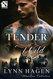 Icon image Tender Wild (Sin & Steel 4)