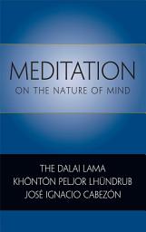 Icon image Meditation on the Nature of Mind
