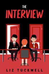 Icon image The Interview: Quirky, funny supernatural Quick Read