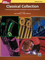 Icon image Accent on Performance Classical Collection - Conductor's Score: 22 Full Band Arrangements Correlated to "Accent on Achievement"