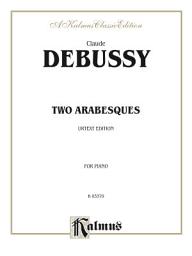 Icon image Deux Arabesques: For Advanced Piano Solo