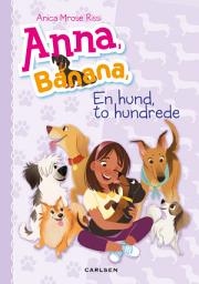 Icon image Anna, Banana (4) - En hund, to hundrede: Bind 4