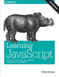 Icon image Learning JavaScript: JavaScript Essentials for Modern Application Development, Edition 3