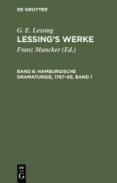 Icon image Hamburgische Dramaturgie, 1767–69, Band 1