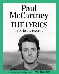 Icon image The Lyrics: 1956 to the Present