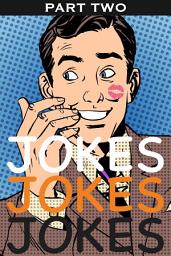 Icon image Jokes: Part Two