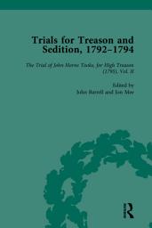 Icon image Trials for Treason and Sedition, 1792-1794, Part II vol 7