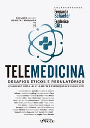 Icon image Telemedicina: Desafios Éticos e Regulatórios, Edição 2
