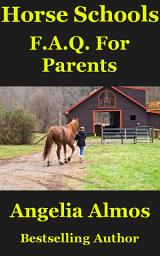 Icon image Horse Schools F.A.Q. For Parents