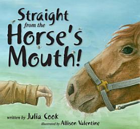 Icon image Straight from the Horse's Mouth
