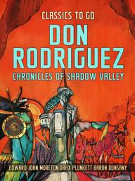 Icon image Don Rodriguez, Chronicles Of Shadow Valley