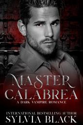 Icon image Master Calabrea: Dark Vampire Romance