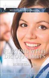 Icon image Flirting with Dr. Off-Limits