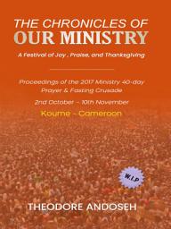 Icon image The Chronicles of Our Ministry