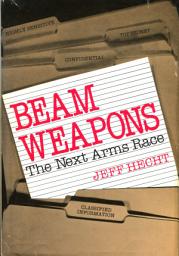 Icon image Beam Weapons: The Next Arms Race