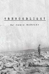 Icon image Trenchblight: Innocence and Absolution