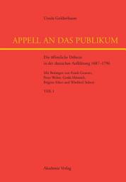 Icon image Appell an das Publikum: Die öffentliche Debatte in der deutschen Aufklärung 1687-1796