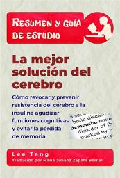 Icon image Resumen Y Guía De Estudio - La Mejor Solución Del Cerebro
