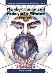 Icon image Physiology, Promiscuity and Prophecy at the Millennium: A Tale of Tails
