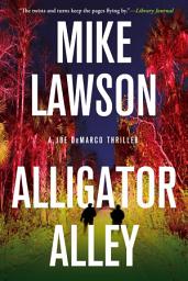 Icon image Alligator Alley: A Joe DeMarco Thriller