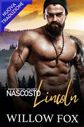 Icon image Nascosto: Lincoln