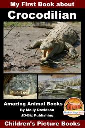 Icon image My First Book about Crocodilian