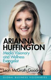 Icon image Arianna Huffington: Media Visionary and Wellness Evangelist
