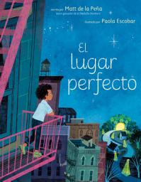 Icon image El lugar perfecto (The Perfect Place Spanish Edition)
