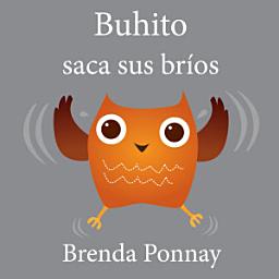 Icon image Buhito saca sus bríos: (Little Hoo Gets the Wiggles Out)