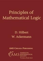 Icon image AMS Chelsea Publishing: Principles of Mathematical Logic
