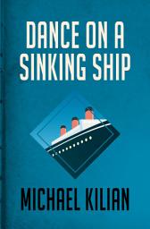 Icon image Dance on a Sinking Ship