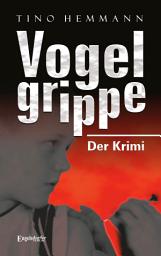Icon image Vogelgrippe: Der Krimi
