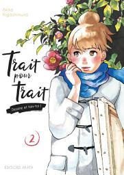 Icon image Trait pour trait - Tome 2